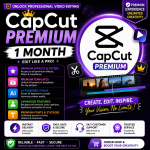 CapCut Premium 1 Month | Pro Features | AI Tools | Instant Delivery